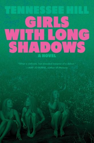 Girls with Long Shadows: A Novel