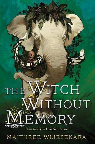 The Witch Without Memory: Book Two of the Obsidian Throne