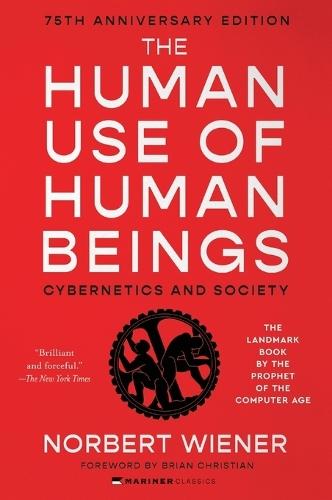 The Human Use of Human Beings: Cybernetics and Society