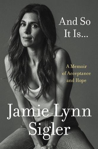 And So It Is...: A Memoir of Acceptance and Hope