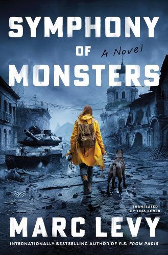 Symphony of Monsters: A Novel