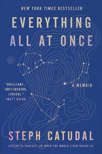 Everything All at Once: A Memoir