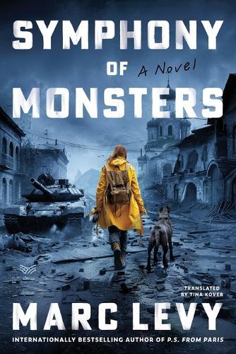 Symphony of Monsters: A Novel