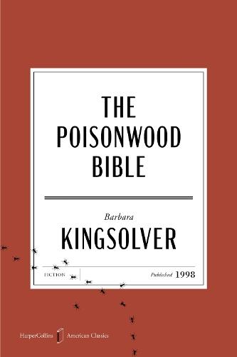 The Poisonwood Bible American Classics Edition