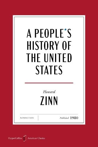 A People's History of the United States American Classics Edition