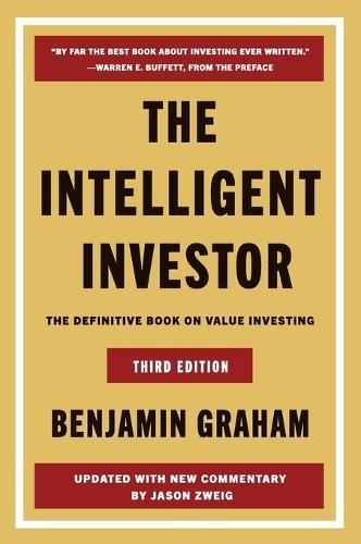 The Intelligent Investor Third Edition: The Definitive Book on Value Investing