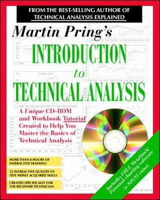 Martin Pring's Introduction to Technical Analysis: A CD-ROM Seminar and Workbook