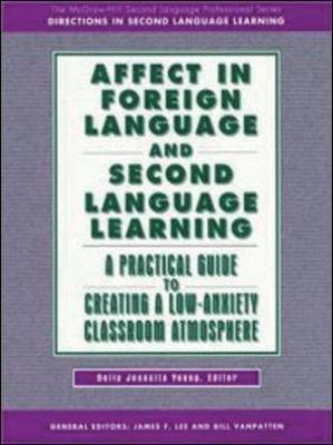 AFFECT IN FOREIGN LANGUAGE AND SECOND LANGUAGE LEARNING