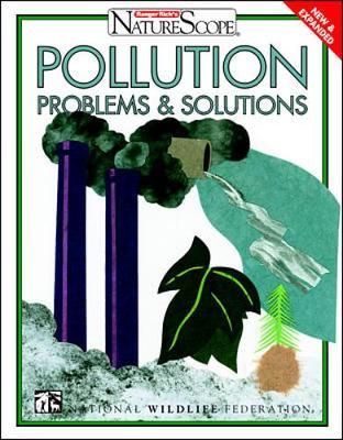 Pollution: Problems and Solutions