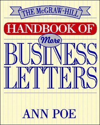 The McGraw-Hill Handbook of More Business Letters