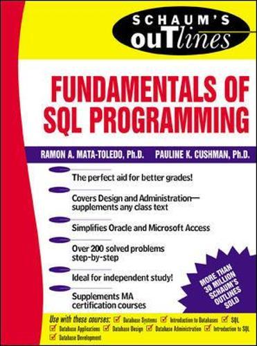 Schaum’s Outline of Fundamentals of SQL Programming