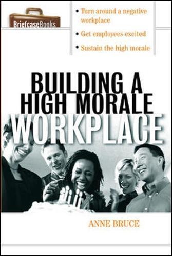 Building A HIgh Morale Workplace