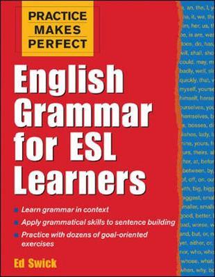 Practice Makes Perfect: English Grammar for ESL Learners