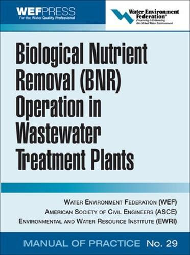 Biological Nutrient Removal (BNR) Operation in Wastewater Treatment Plants