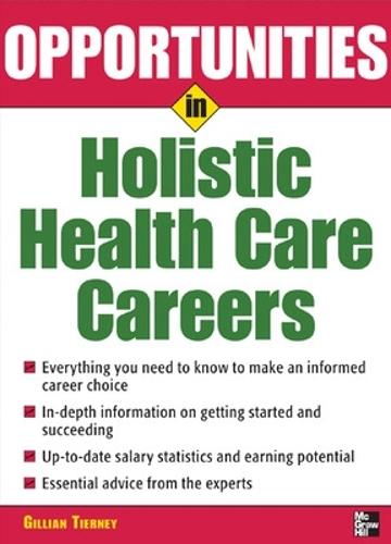 Opportunities in Holistic Health Care Careers