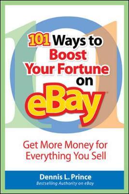 101 Ways to Boost Your Fortune on eBay