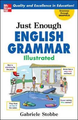Just Enough English Grammar Illustrated