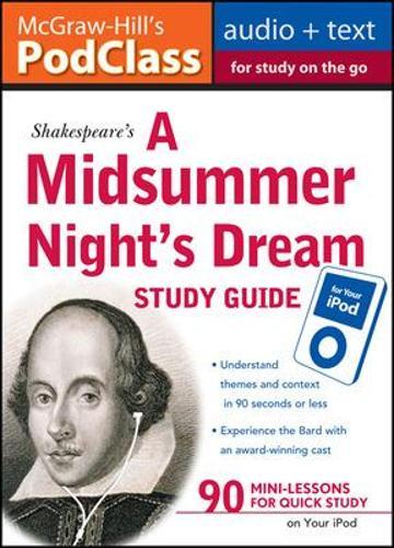McGraw-Hill's PodClass A Midsummer Night's Dream Study Guide (MP3 Disk)