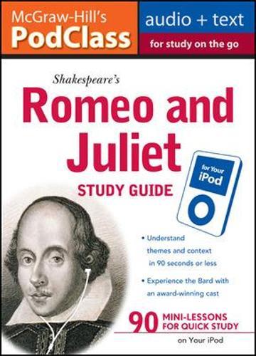 McGraw-Hill's PodClass Romeo & Juliet Study Guide (MP3 Disk)