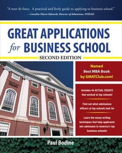Great Applications for Business School, Second Edition