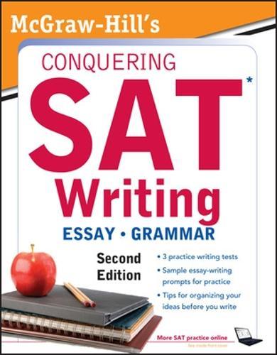 McGraw-Hill’s Conquering SAT Writing, Second Edition