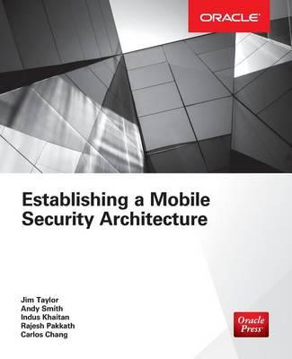 Establishing a Mobile Security Architecture