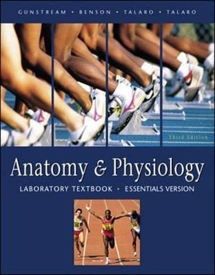 Anatomy and Physiology Laboratory Textbook: Essentials Version