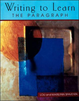 Writing to Learn, the Paragraph: Teacher's Edition