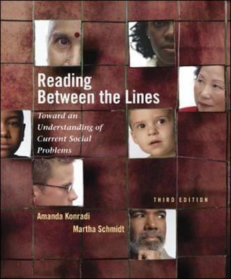 Reading Between the Lines: Toward an Understanding of Current Social Problems
