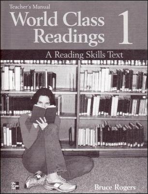 World Class Readings 1 Teacher's Manual/answer Key: A Reading Skills Text