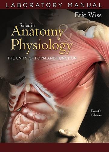 Anatomy and Physiology Laboratory Manual T/a 4/e