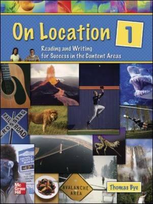 On Location Level 1 Student Book: Reading and Writing for Success in the Content Areas