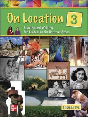 On Location - Level 3 Student Book: Reading and Writing for Success in the Content Areas