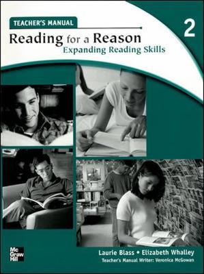 Reading for a Reason 2 Teacher's Manual: Expanding Reading Skills