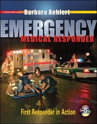 Emergency Medical Responder: First Responder in Action with Student CD-ROM, Student DVD and Pocket Guide
