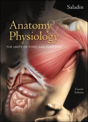 Anatomy and Physiology: The Unity of Form and Function