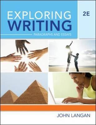 Exploring Writing: Paragraphs and Essays