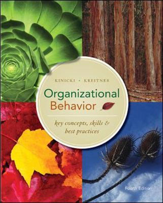 Organizational Behavior:  Key Concepts, Skills & Best Practices