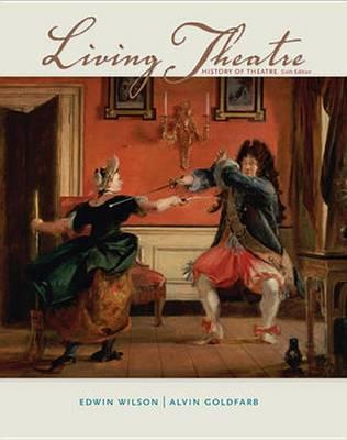 Living Theatre: A History of Theatre