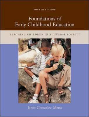 Foundations of Early Childhood Education: Teaching Children in a Diverse Society
