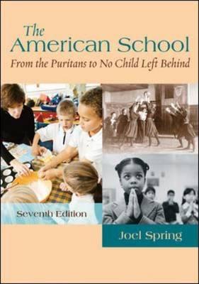 American School: From the Puritans to No Child Left Behind