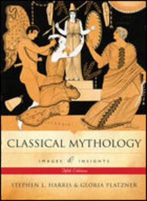 Classical Mythology: Images and Insights