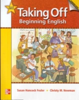 Taking Off Level 2 Student Book/Literacy Workbook/Workbook Package: Beginning English