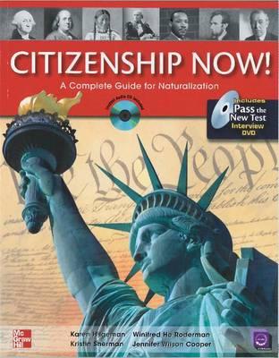 Citizenship Now! Student Book with Pass the Interview DVD and Audio CD: A Complete Guide for Naturalization