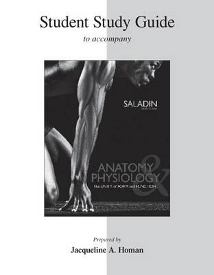 Anatomy & Physiology Student Study Guide: The Unity of Form and Function