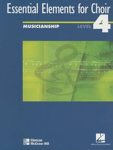 Essential Elements for Choir Level 4 Musicianship