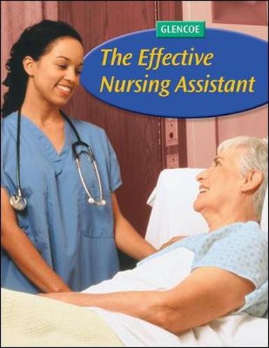 The Effective Nursing Assistant, Student Edition