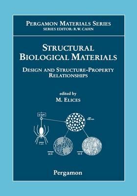 Structural Biological Materials: Design and Structure-Property Relationships