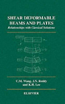 Shear Deformable Beams and Plates: Relationships with Classical Solutions