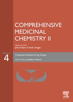 Comprehensive Medicinal Chemistry II, Volume 4: COMPUTER-ASSISTED DRUG DESIGN